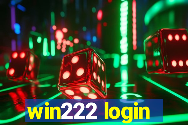 win222 login